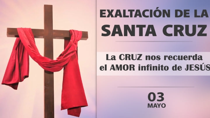 La Exaltación de la Santa Cruz, símbolo de Cristo